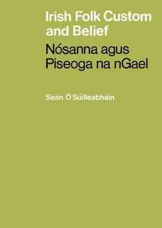Couverture_Irish Folk Custom and Belief