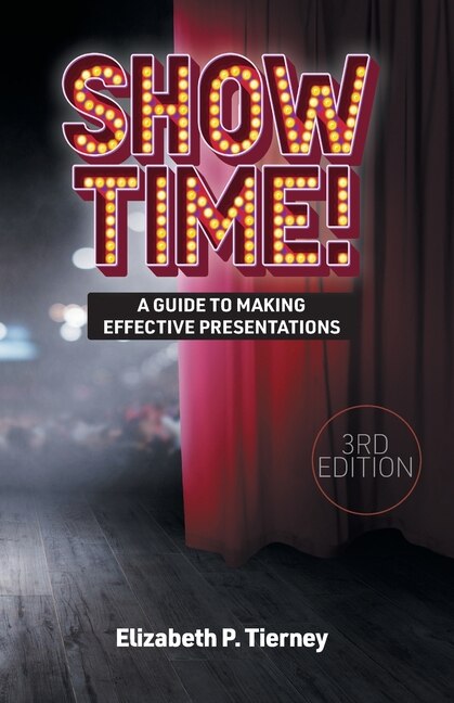 Couverture_Show Time! A Guide to Making Effective Presentations 3e