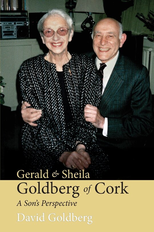 Front cover_Gerald & Sheila Goldberg of Cork