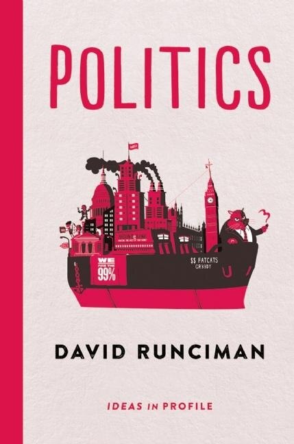 Politics: Ideas In Profile