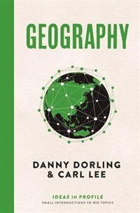 Geography: Ideas In Profile