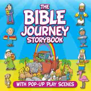 The Bible Journey Storybook: With Pop-up Play Scenes by Juliet David, Juliet