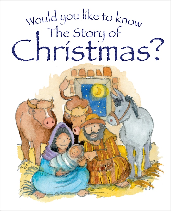 Front cover_Would You Like To Know The Story Of Christmas?