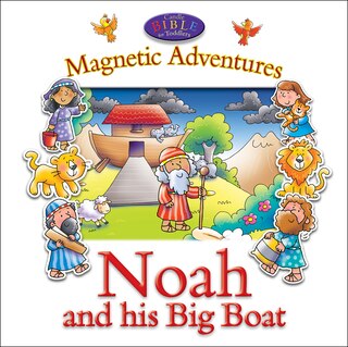 Front cover_Noah and His Big Boat--Magnetic Adventures