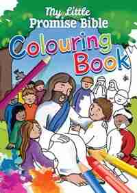 MY LITTLE PROMISE BIBLE COLOURING BOOK by Juliet David, Juliet