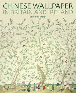 Front cover_Chinese Wallpaper In Britain And Ireland