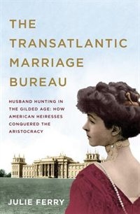 Front cover_The Transatlantic Marriage Bureau