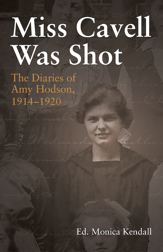 Front cover_Miss Cavell Was Shot