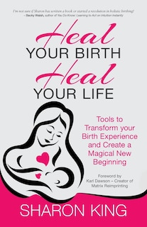 Couverture_Heal Your Birth, Heal Your Life