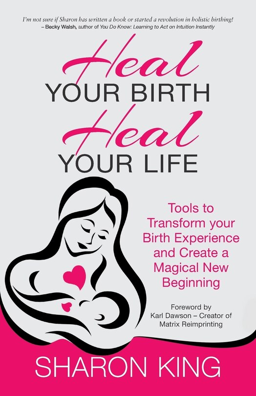 Couverture_Heal Your Birth, Heal Your Life
