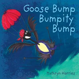 Goose Bump Bumpity Bump