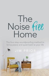 Couverture_The Noise Free Home