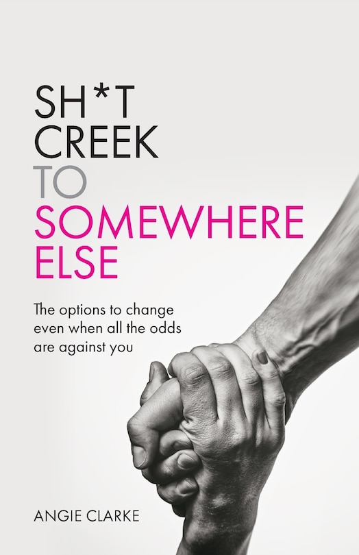 Couverture_Sh*t Creek To Somewhere Else