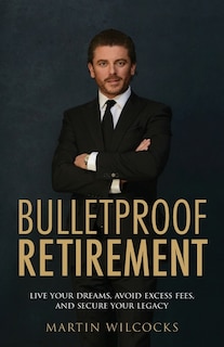 Couverture_Bulletproof Retirement