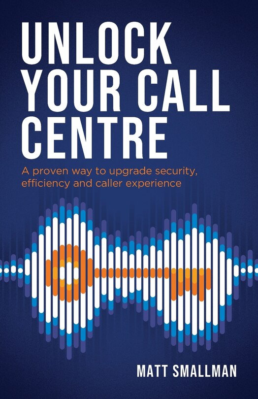 Front cover_Unlock Your Call Centre