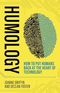 Humology: How to put humans back at the heart of technology