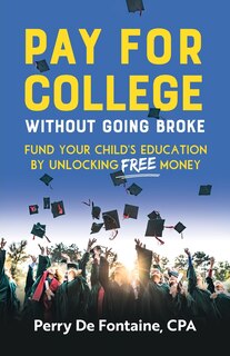 Front cover_Pay for College Without Going Broke