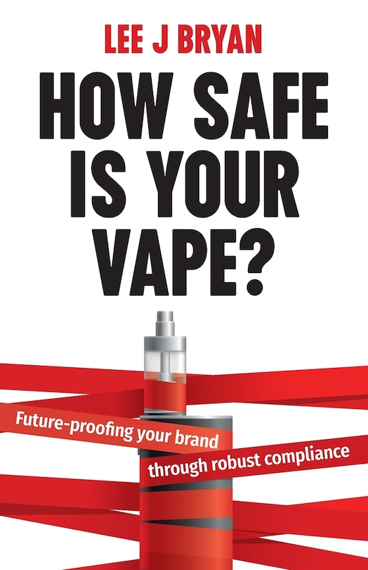 Front cover_How Safe Is Your Vape?