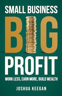 Couverture_Small Business, Big Profit Profit