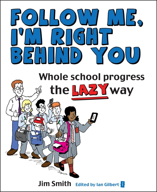 Front cover_Whole School Progress the LAZY Way