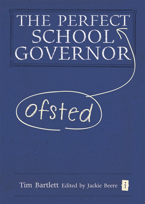 The Perfect (ofsted) School Governor