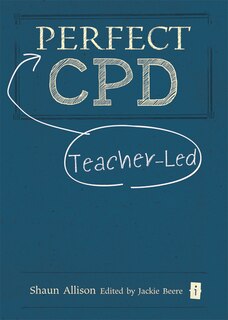 Front cover_Perfect Teacher-led Cpd