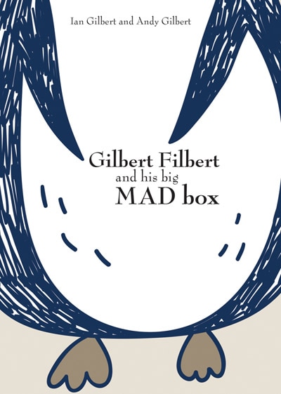 Couverture_Gilbert Filbert And His Big Mad Box