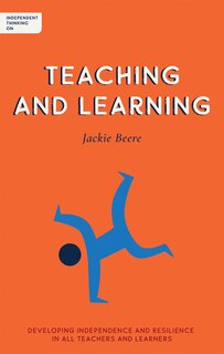 Couverture_Independent Thinking On Teaching And Learning