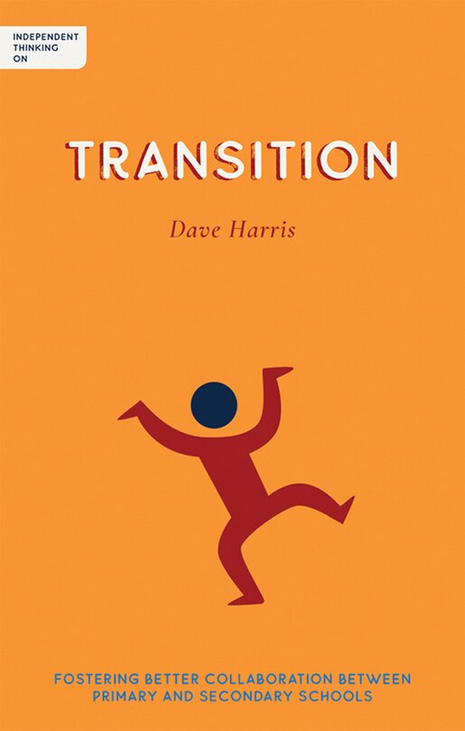 Front cover_Independent Thinking On Transition