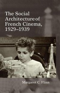 Front cover_The Social Architecture of French Cinema