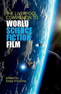 Front cover_The Liverpool Companion to World Science Fiction Film