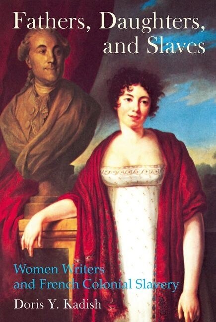 Couverture_Fathers, Daughters, and Slaves