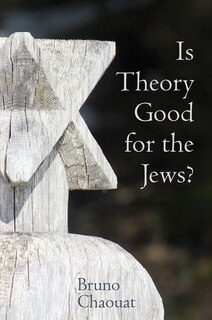 Front cover_Is Theory Good for the Jews?
