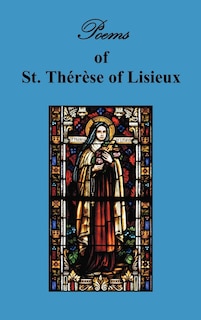 Front cover_Poems Of St. Therese, Carmelite Of Lisieux
