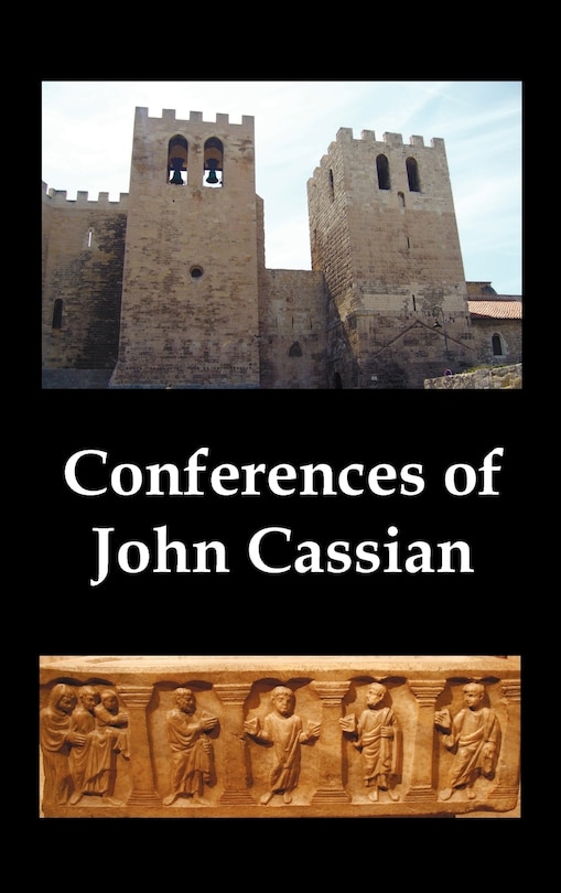 Front cover_Conferences Of John Cassian, (conferences I-xxiv, Except For Xii And Xxii)
