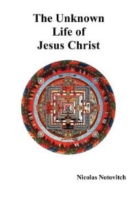 Couverture_The Unknown Life Of Jesus Christ