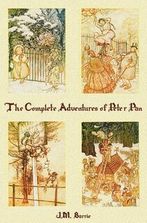 Front cover_The Complete Adventures of Peter Pan (complete and unabridged) includes
