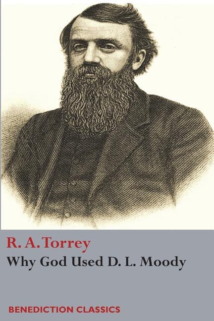 Couverture_Why God Used D. L Moody