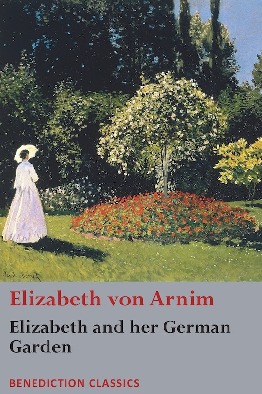 Front cover_Elizabeth and her German Garden