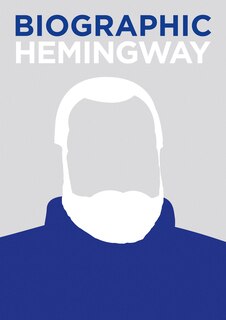Front cover_Biographic: Hemingway