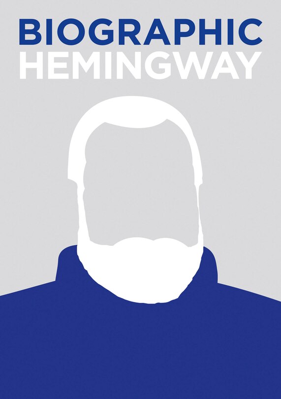 Front cover_Biographic: Hemingway