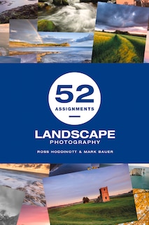 Front cover_52 Assignments: Landscape Photography