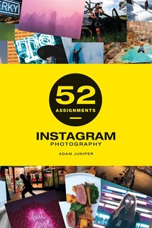 Front cover_52 Assignments: Instagram Photography