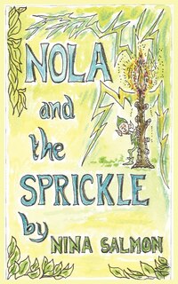 Front cover_Nola and the Sprickle