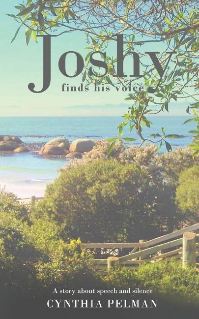 Front cover_Joshy Finds His Voice - A Story About Speech and Silence