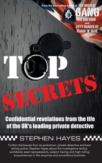 Front cover_Top Secrets - Confidential Revelations from the Life of the UK's Leading Private Detective