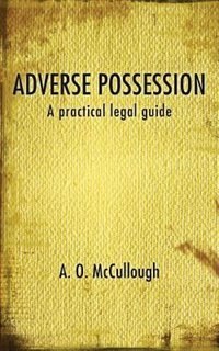 Front cover_Adverse Possession - A practical legal guide