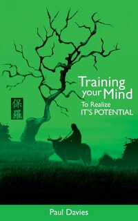 Front cover_Training Your Mind To Realize It's Potential