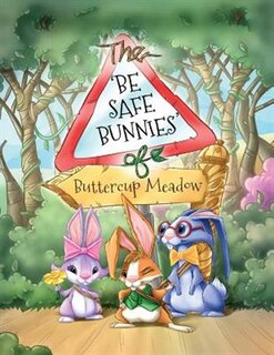 Front cover_The Be Safe Bunnies of Buttercup Meadow