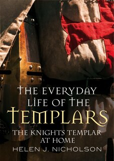 Couverture_Everyday Life of the Templars